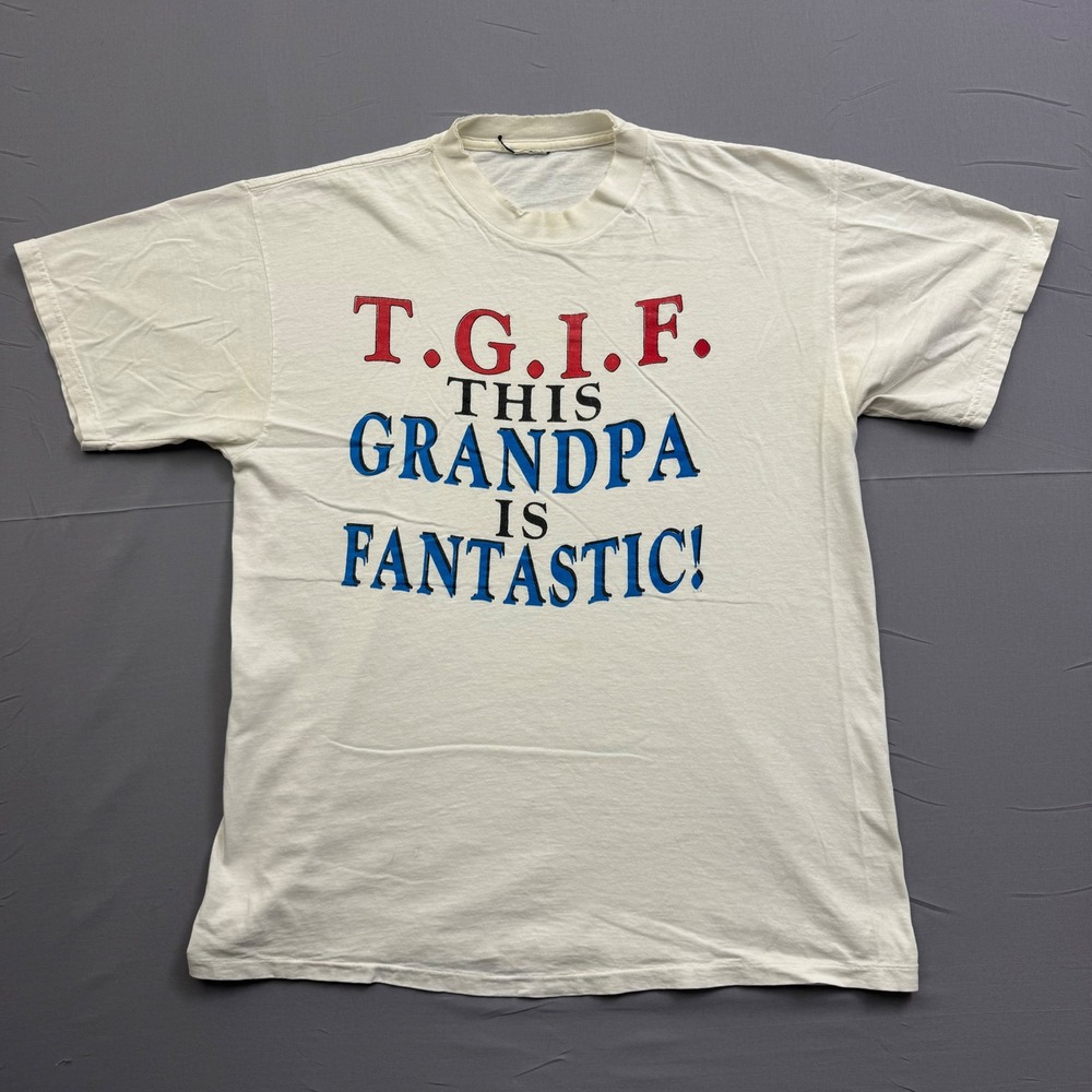 Vintage TGIF This Grandpa Is Fantastic T-Shirt Cream Single Stitch 90s Funny Tee